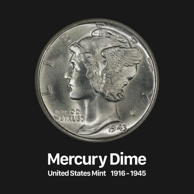 Mercury Dime - Coin Collector Collecting by Wizardmode