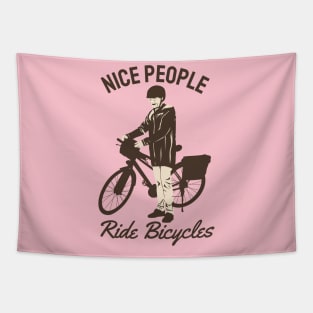 nice people ride bicycles Tapestry