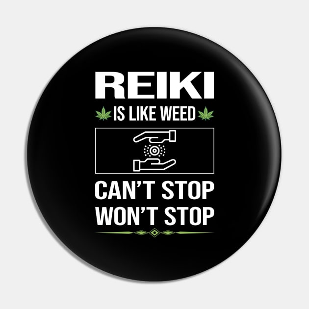 Funny Cant Stop Reiki Pin by symptomovertake