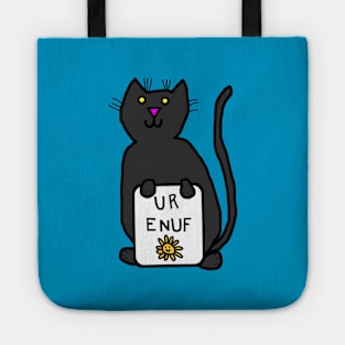 Cute Cat Says U R Enuf Tote