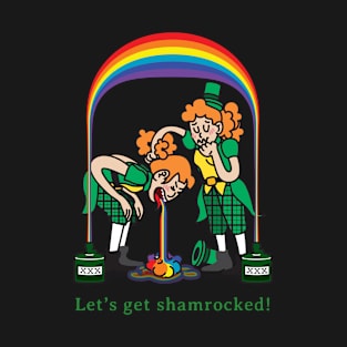 Let's Get Shamrocked under the Rainbow, St Patrick Luck T-Shirt