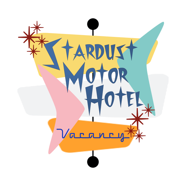 Stardust Motor Hotel Sign by MakanaheleCreations