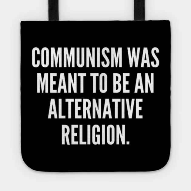 Communism was meant to be an alternative religion
