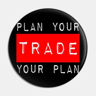 Plan Your Trade Your Plan Pin