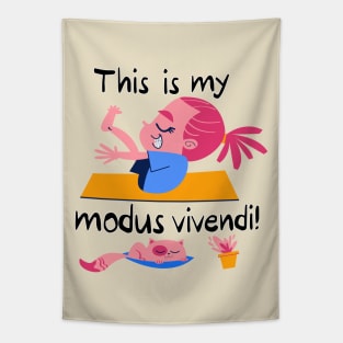 This is my modus vivendi Tapestry