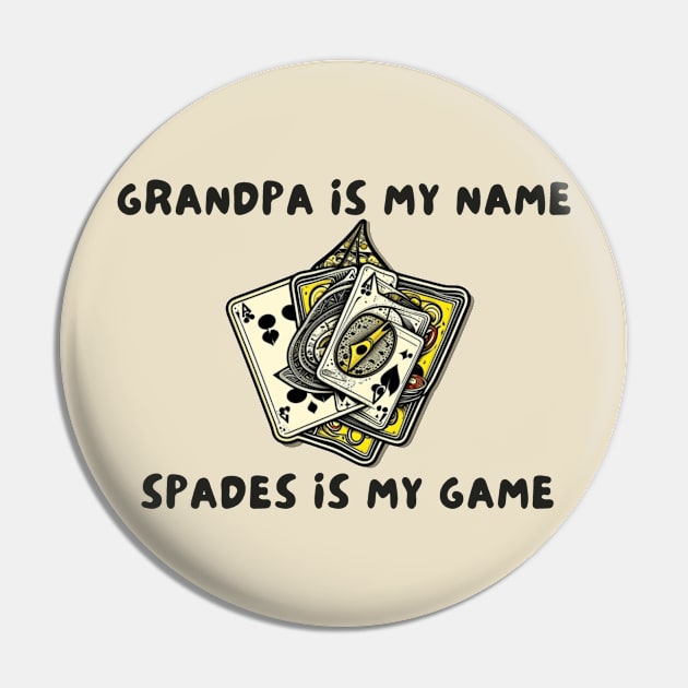 Grandpa is my name spades is my game Pin by IOANNISSKEVAS