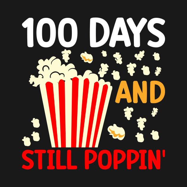 100th Day of School, 100 Days and Still Poppin' by mcoshop