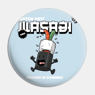 Wasabi Pin