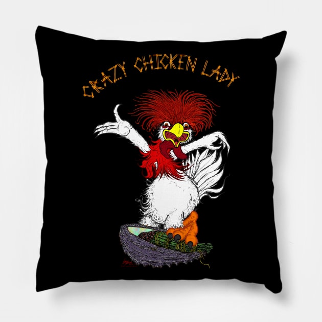 Crazy Chicken Lady Pillow by House_Of_HaHa