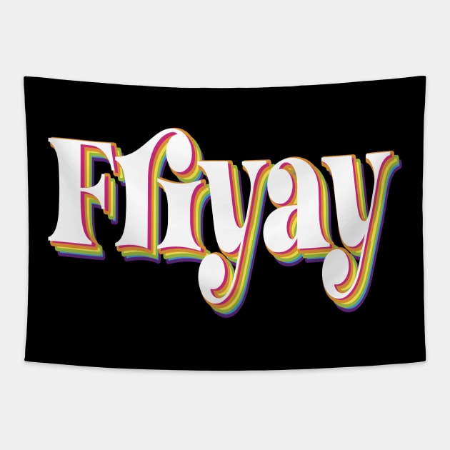 Friyay Tapestry by Duds4Fun