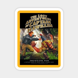 The Lost Adventuresof Captain Hawklin: Smugglers Run Magnet