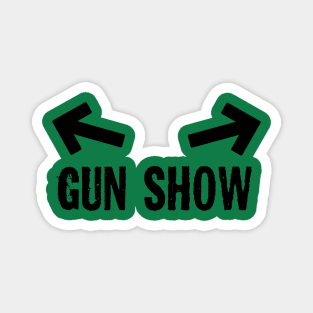 Gun Show Pun Magnet