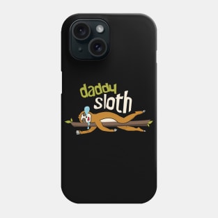 Daddy Sloth Phone Case