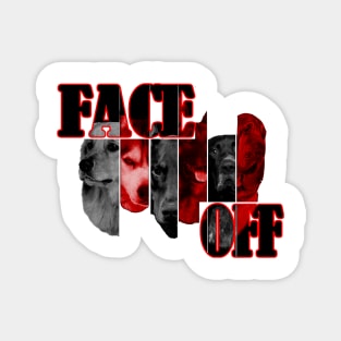 FACE OFF - Smart & Intelligent Dogs Magnet