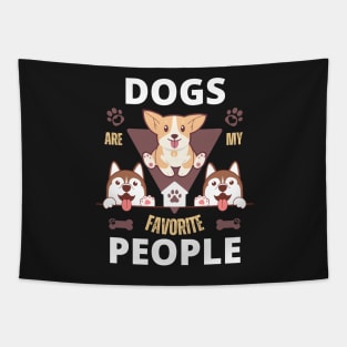 dogs are my favorite people Tapestry