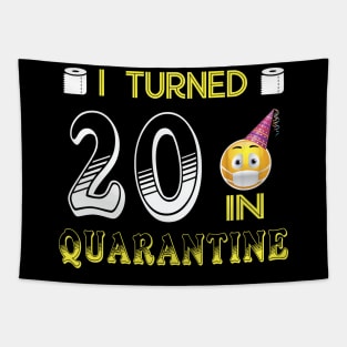 I Turned 20 in quarantine Funny face mask Toilet paper Tapestry