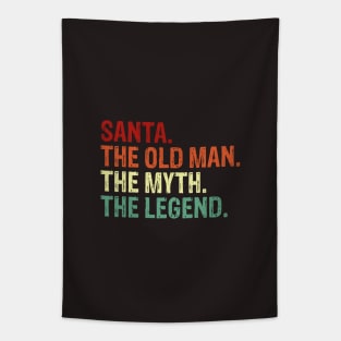 Santa. The Old Man. The Myth. The Legend. Tapestry