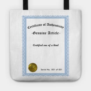 Certified Authentic Tote