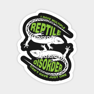 I Have Multiple Reptile Disorder | Funny Reptile Owner T Shirt | Snakes Spiders Lizards | Gift Idea | Funny Sayings Magnet