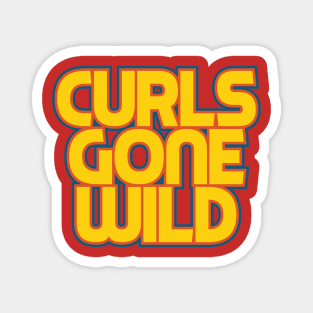 Curls Gone Wild Magnet