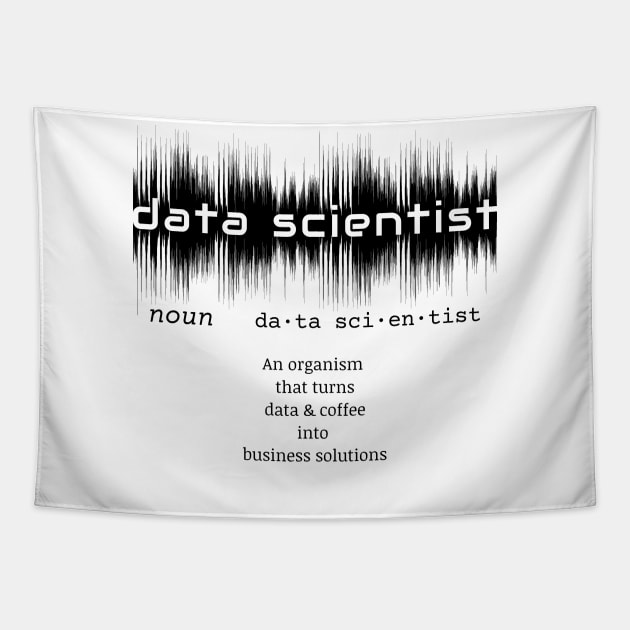 Data Scientist Dictionary Definition | Data Waves White Tapestry by aRtVerse