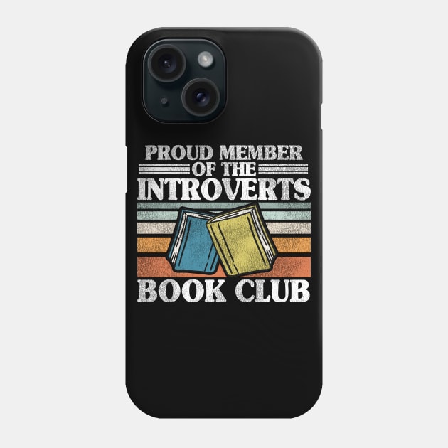 Funny Introvert Book Club Member Introverts Retro Phone Case by Kuehni