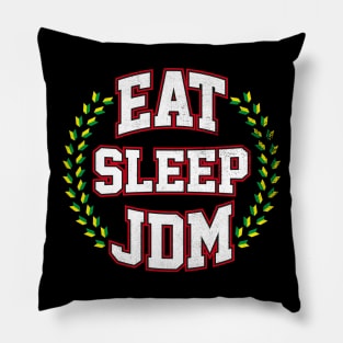 Eat Sleep JDM Pillow