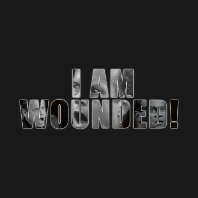 Frasier I am Wounded Text Print White by PickleDesigns