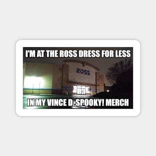 Vince, Dress For Less Magnet