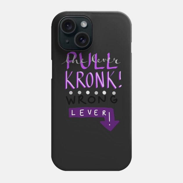 Pull the Lever Kronk Phone Case by EunoiaColor