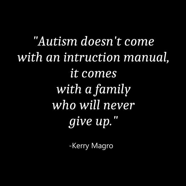 Quote For Autism Awareness by Fandie