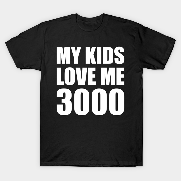 Discover My Kids Love Me 3000 - Avengers - T-Shirt