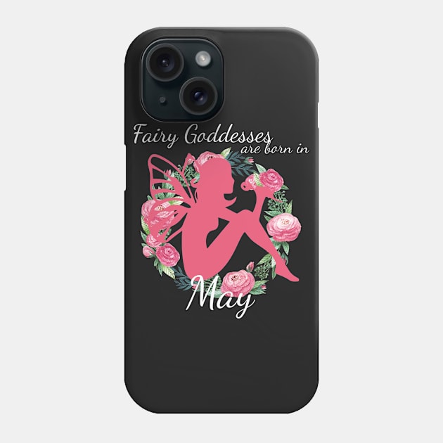 Fairy Goddesses Are Born In May Phone Case by AlienClownThings