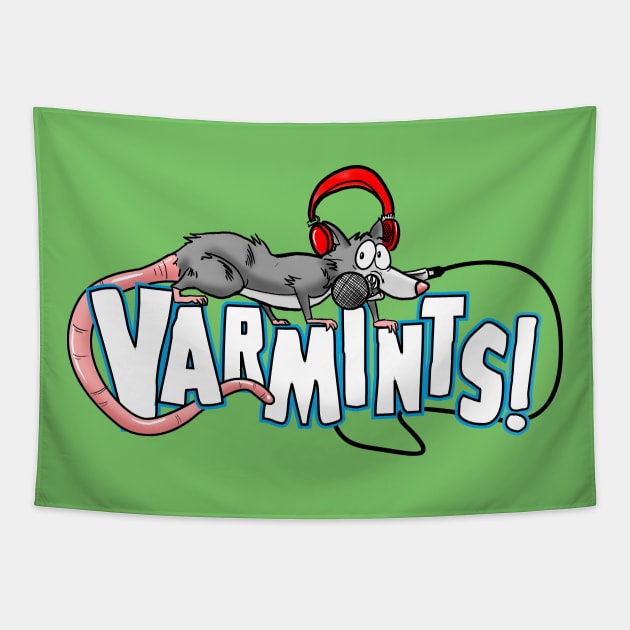 Varmints Merch Tapestry by Varmints