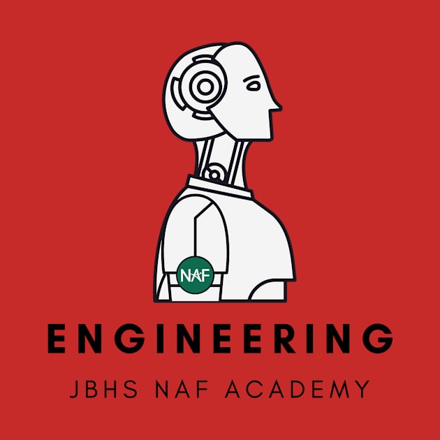 JBHS Engineering Academy FRONT art by BUSDNAF