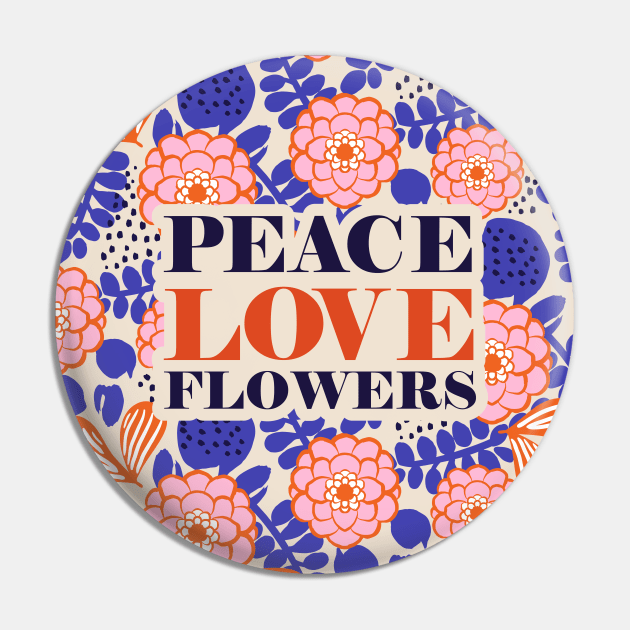 Peace Love Flowers Quote Art print with Floral pattern in Pink and Blue on cream background Pin by MinkkiDraws