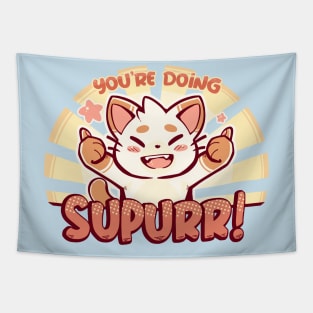 You're Doing SuPURR Tapestry