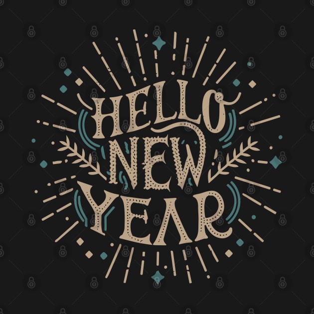 Hello New Year -  Embrace New Beginnings by Shop-now-4-U 