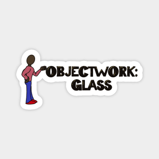 Objectwork: Glass Magnet