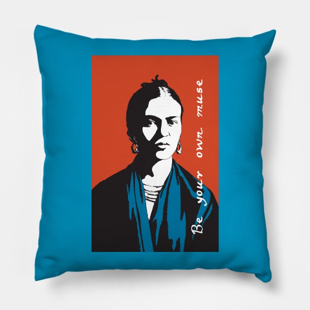 Frida Kahlo: be your own muse Pillow by candhdesigns