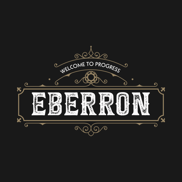 Welcome to Eberron by Riverlynn_Tavern