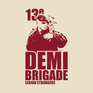 13th Demi-Brigade French Foreign Legion T-Shirt