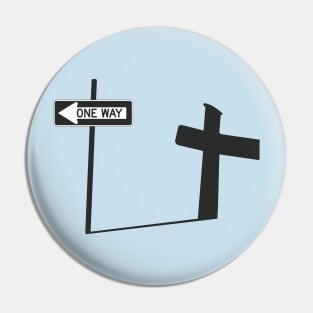 One Way To The Cross Christian Catholic Love T-Shirt Pin