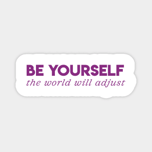 Be Yourself Magnet