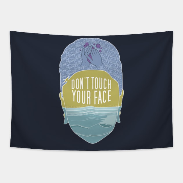 Don't touch your face Tapestry by Frajtgorski