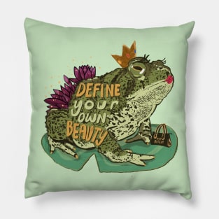 You Define Your Own Beauty Frog Pillow
