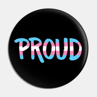 Proud - Transgender Pin