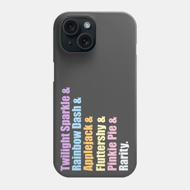 Mane 6 & Phone Case by Lee