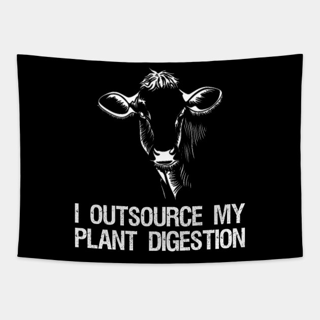 I Outsource My Plant Digestion - Ketogenic Carnivore Zero Carb Diet Tapestry by Styr Designs