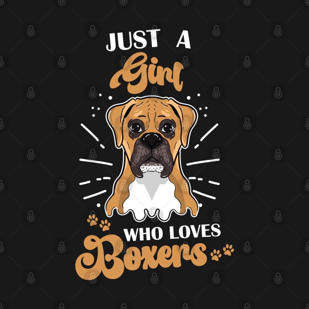 I'm Just A Girl  Who Loves Boxers by JDaneStore